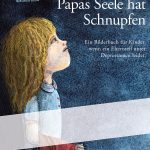 Papas Seele hat Schnupfen